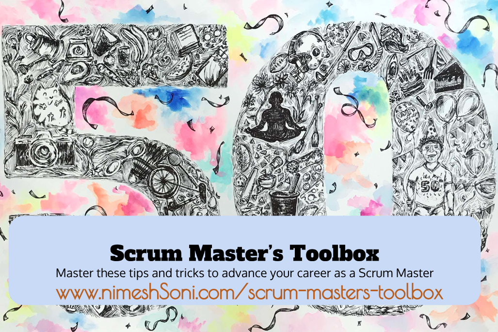 Scrum Masters Tool Box-Tips and Tricks to advance your career